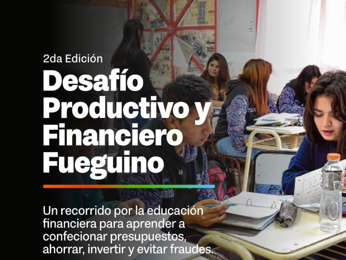 El gobierno provincial convoca a estudiantes secundarios a participar del “desafío productivo y financiero fueguino”